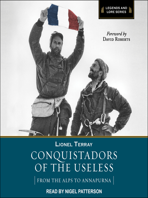 Title details for Conquistadors of the Useless by Lionel Terray - Available